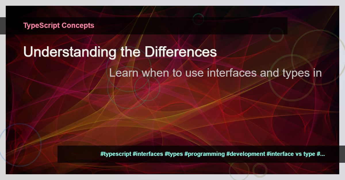 Read more about the article Interface vs Type