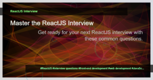 Read more about the article 10 Common Interview Questions for ReactJS Developers