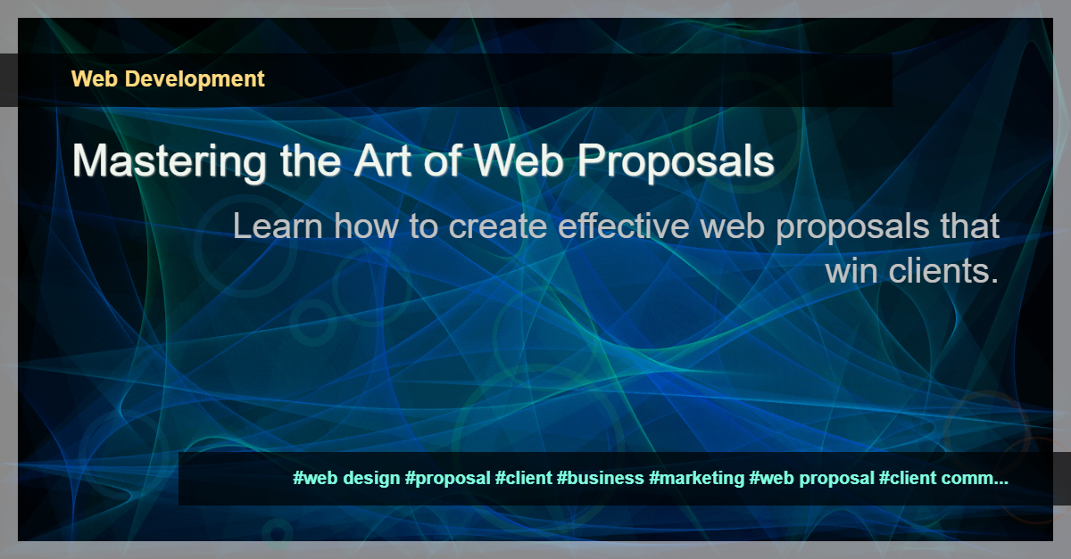 Read more about the article How to Write a Web Proposal