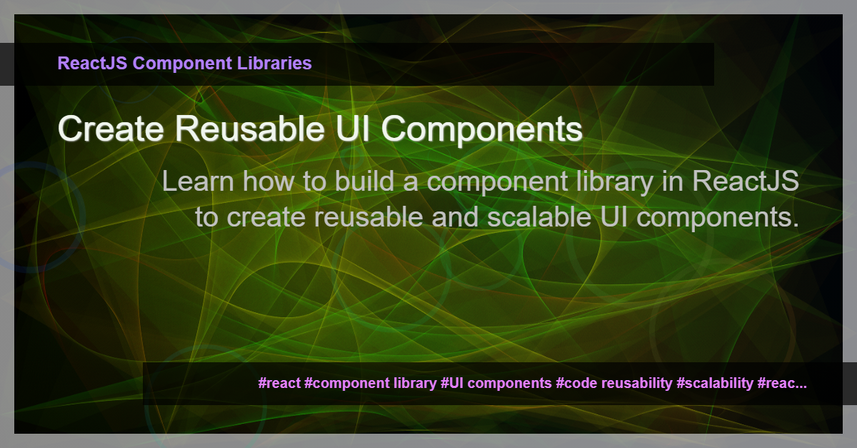 Read more about the article Build a Component Library